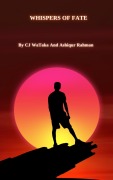 Cover-Bild zum Titel 'Whispers Of Fate' von 'Cj Wataka, Ashiqur Rahman'