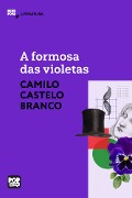 Cover-Bild zum Titel 'A formosa das violetas' von 'Camilo Castelo Branco'