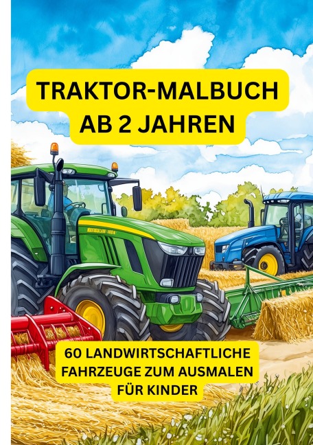 Traktor-Malbuch ab 2 Jahren - Babi Nehrabi