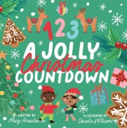 Cover-Bild zum Titel '123 a Jolly Christmas Countdown Board Book' von 'Christie Williams, Mary Anastasiou'