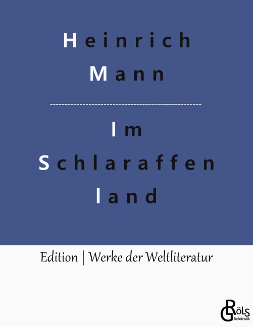Im Schlaraffenland - Heinrich Mann