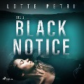 Cover-Bild zum Titel 'Black Notice del 1' von 'Lotte Petri'