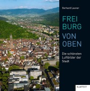 Cover-Bild zum Titel 'Freiburg von oben' von ''