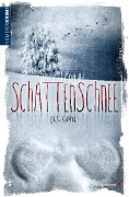 Cover-Bild zum Titel 'SchattenSchnee' von 'Nané Lénard'