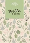 Cover-Bild zum Titel 'Write It Down . Nachhaltiges Notizbuch in A5 mit Hardcover und Pflanzen-Motiv' von ''