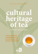 Cover-Bild zum Titel 'The cultural heritage of tea in Bremen and East Frisia' von 'Hartwig Bohne'