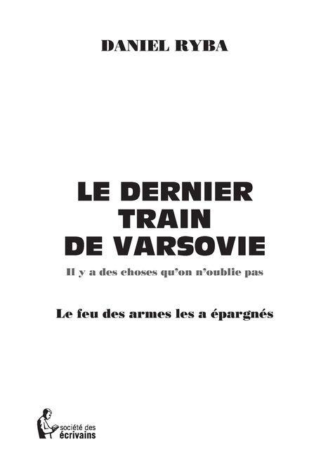 Le Dernier train de Varsovie - Daniel Ryba
