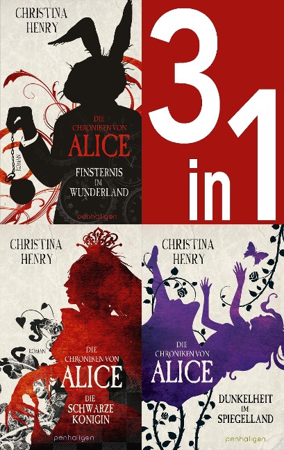 Die Chroniken von Alice Band 1-3: Finsternis im Wunderland / Die Schwarze Königin / Dunkelheit im Spiegelland (3in1-Bundle) - Christina Henry
