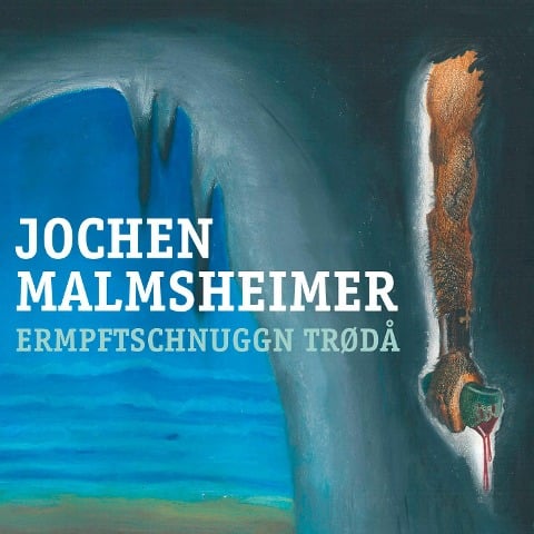 Ermpftschnuggn trødå! - Jochen Malmsheimer