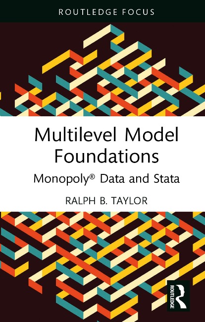 Multilevel Model Foundations - Ralph B. Taylor
