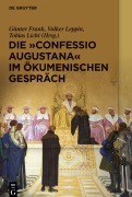 Cover-Bild zum Titel 'Die "Confessio Augustana" im ökumenischen Gespräch' von ''
