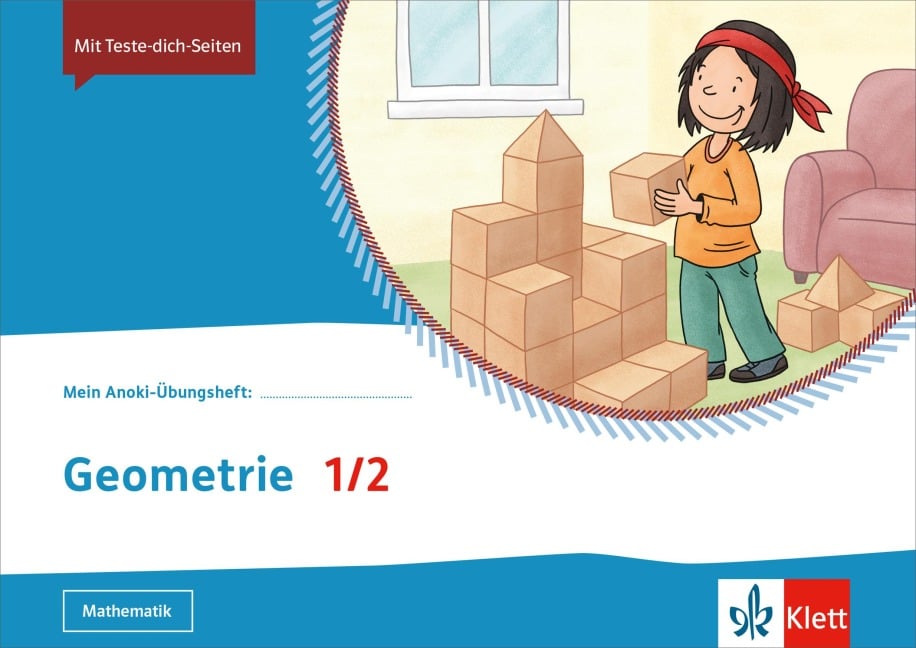 Mein Anoki-Übungsheft. Geometrie 1/2. Übungsheft Klasse 1/2 - 
