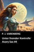 Cover-Bild zum Titel 'Unter fremder Kontrolle' von 'P. J. Varenberg'