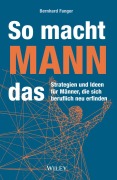Cover-Bild zum Titel 'So macht MANN das' von 'Bernhard Fanger'