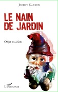 Cover-Bild zum Titel 'Le nain de jardin' von 'Jocelyn Gadbois'