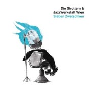 Cover-Bild zum Titel 'Sieben Zwetschken' von 'die/Jazzwerkstatt Wien Strottern'