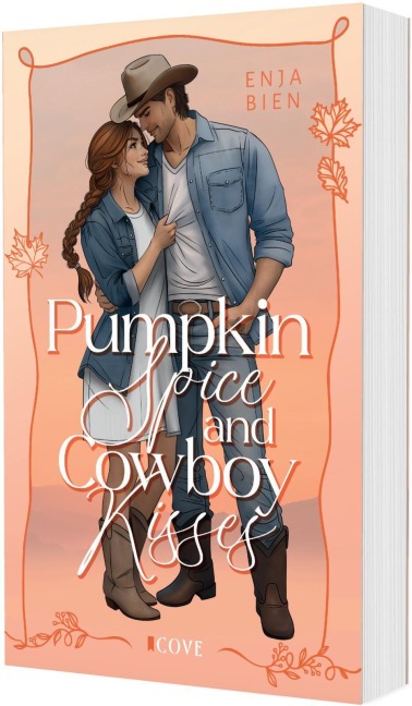 Pumpkin Spice & Cowboy Kisses - Enja Bien