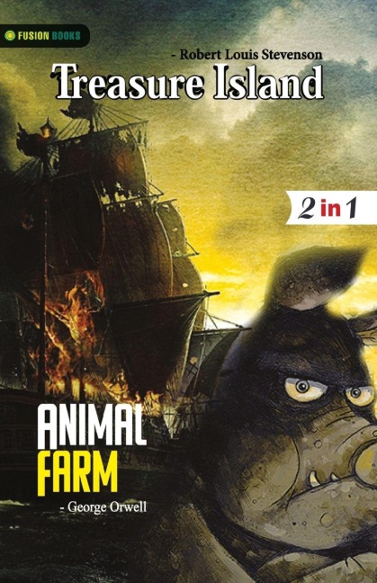 Animal Farm and Treasure Island - Louis And Stevenson Louis Orwell