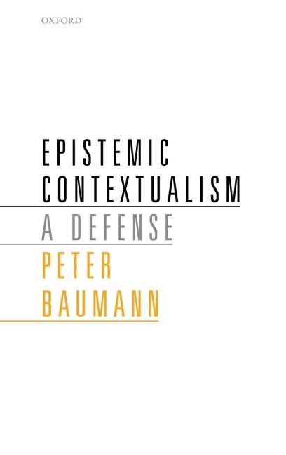 Epistemic Contextualism - Peter Baumann