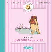 Cover-Bild zum Titel 'Ferkel fängt ein Heffalump' von 'Alan Alexander Milne'