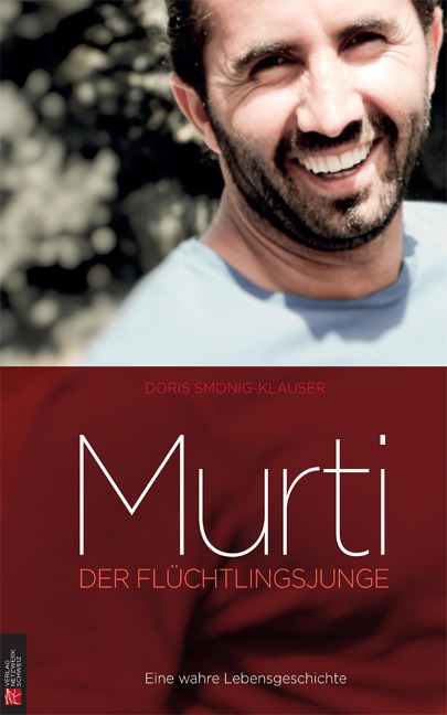 Murti - der Flüchtlingsjunge - Doris Smonig-Klauser