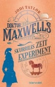 Cover-Bild zum Titel 'Doktor Maxwells skurriles Zeitexperiment' von 'Jodi Taylor'