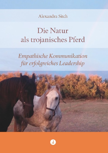Die Natur als trojanisches Pferd - Alexandra Sitch