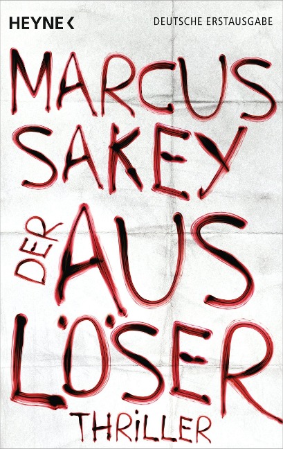 Der Auslöser - Marcus Sakey