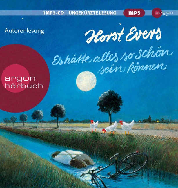 Es hätte alles so schön sein können - Horst Evers