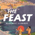 The Feast - Margaret Kennedy