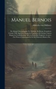 Cover-Bild zum Titel 'Manuel Bernois: Ou Abrégé Chronologique De L'histoire De Berne, Considérée Comme Ville Impériale Depuis Sa Fondation, Et Comme Canton' von 'Albrecht von Mülinen'