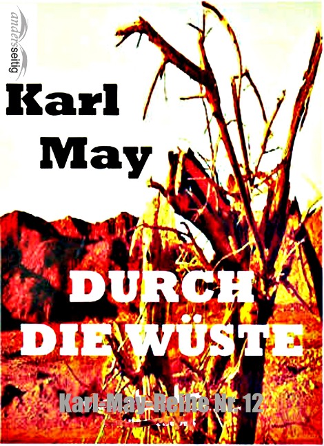 Durch die Wüste - Karl May