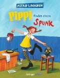 Pippi findet einen Spunk - Astrid Lindgren