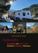 Cover-Bild zum Titel 'Fabelhafte Kreuzfahrt mit Mein Schiff' von 'Stefan Stadtherr Wolter'