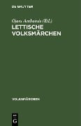Cover-Bild zum Titel 'Lettische Volksmärchen' von ''