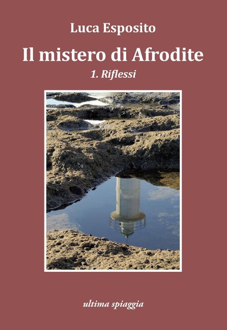 Il mistero di Afrodite - Luca Esposito