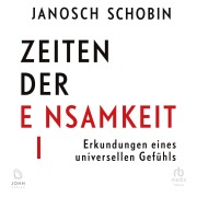 Cover-Bild zum Titel 'Zeiten der Einsamkeit' von 'Janosch Schobin'