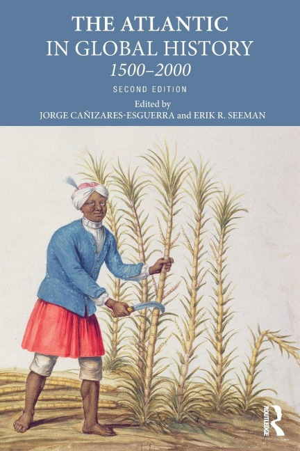 The Atlantic in Global History - 