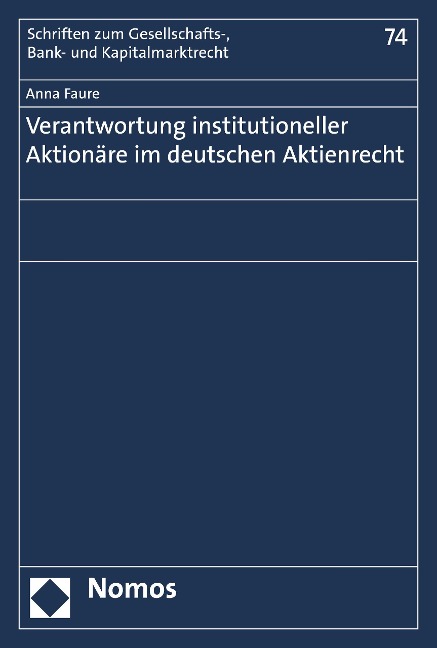 Verantwortung institutioneller Aktionäre im deutschen Aktienrecht - Anna Faure