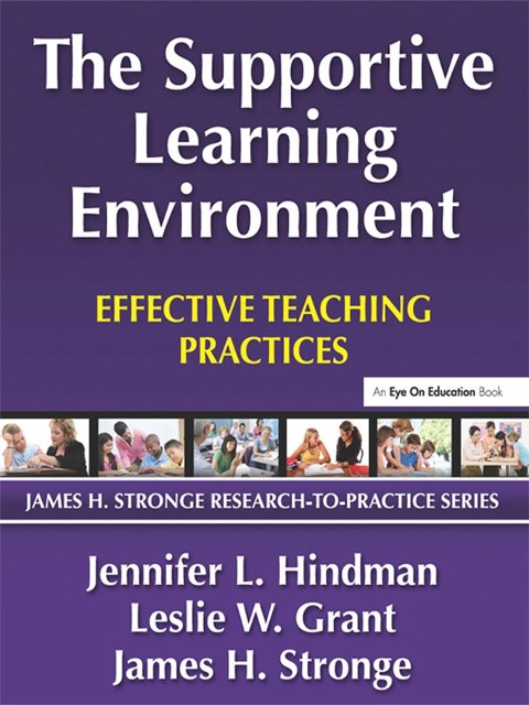 Supportive Learning Environment, The - Jennifer Hindman, Leslie Grant, James Stronge