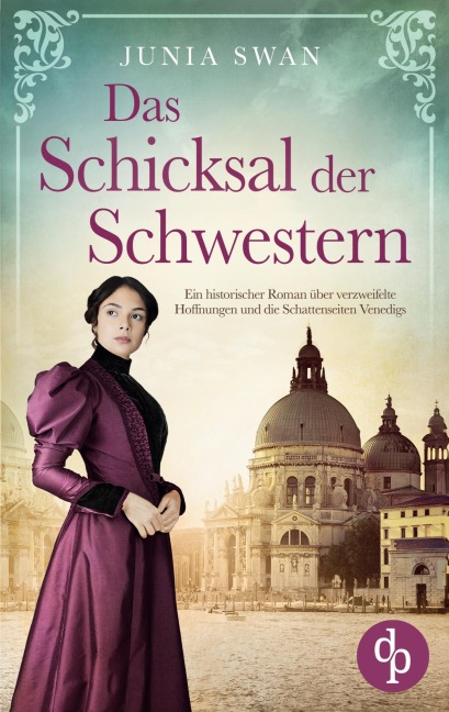 Das Schicksal der Schwestern - Junia Swan