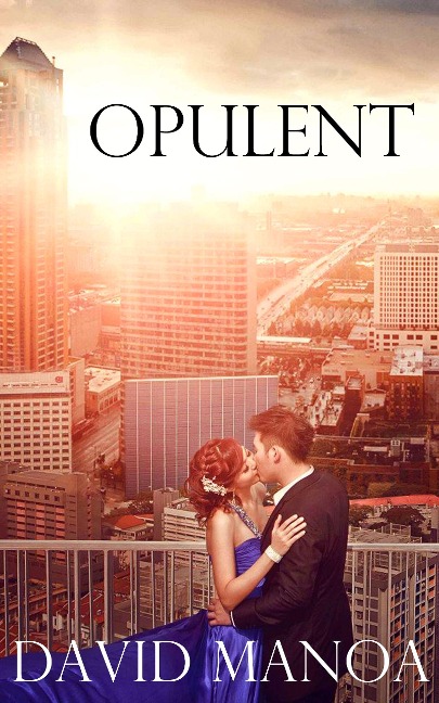 Opulent - David Manoa