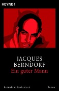 Cover-Bild zum Titel 'Ein guter Mann' von 'Jacques Berndorf'