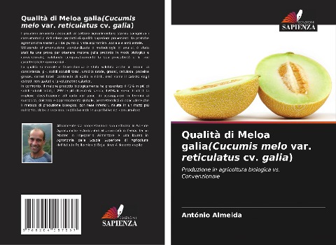 Qualità di Meloa galia(Cucumis melo var. reticulatus cv. galia) - António Almeida