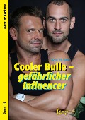 Cover-Bild zum Titel 'Cooler Bulle - gefährlicher Influencer' von 'Förster Marc'