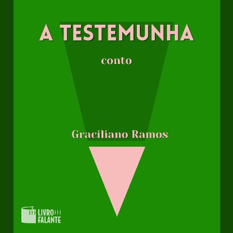 A testemunha - Graciliano Ramos