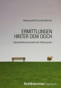 Cover-Bild zum Titel 'Ermittlungen hinter dem Deich' von 'Annette Marquardt, Klaus Püschel, Nahlah Saimeh'