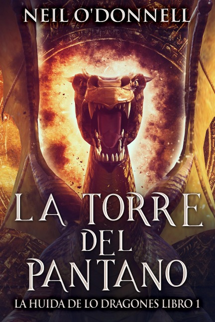 La Torre del Pantano - Neil O'Donnell