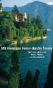 Mit Hermann Hesse durchs Tessin - Regina Bucher