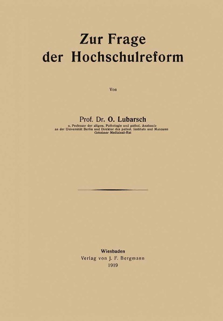 Zur Frage der Hochschulreform - O. Lubarsch